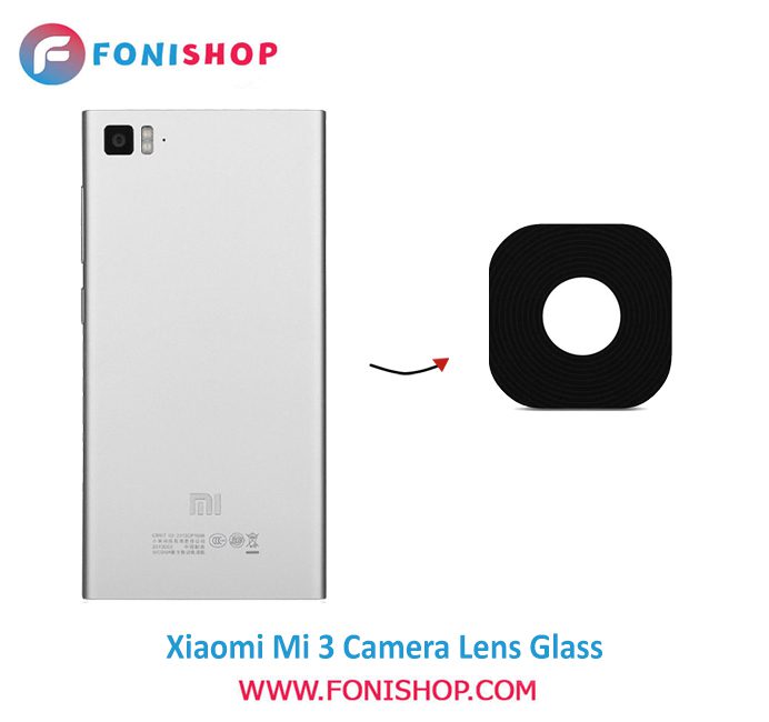 شیشه لنز دوربین گوشی شیائومی Xiaomi Mi 3