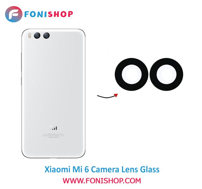 شیشه لنز دوربین گوشی شیائومی Xiaomi Mi 6