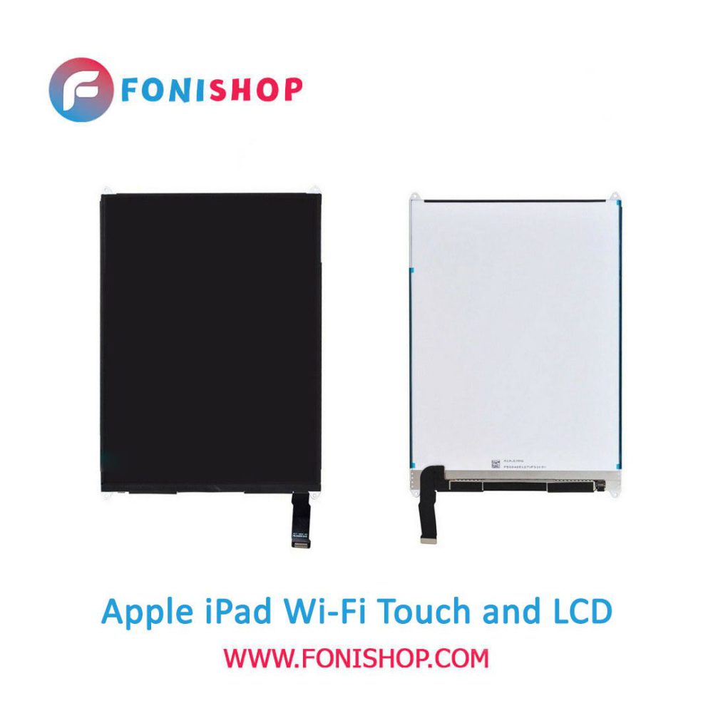 تاچ ال سی دی اورجینال تبلت اپل آی پد وای فای / lcd Apple iPad Wi-Fi