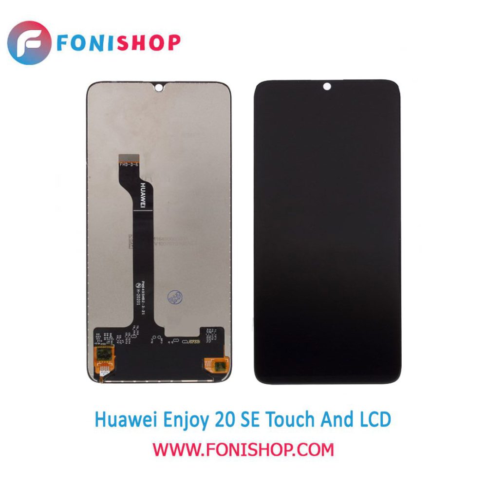 تاچ ال سی دی اورجینال گوشی هواوی انجوی 20 اس ای / lcd Huawei Enjoy 20 SE