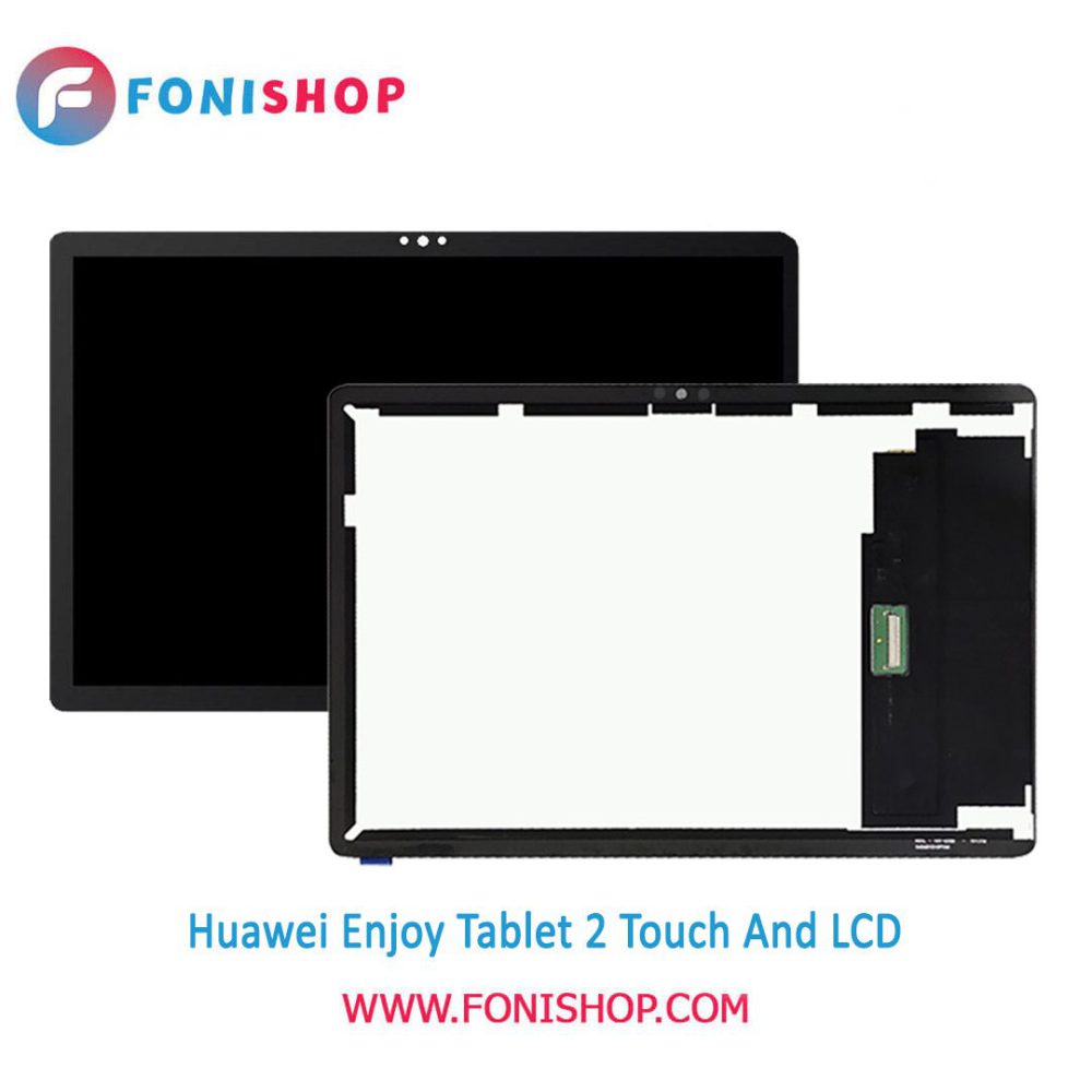 تاچ ال سی دی اورجینال تبلت هواوی انجوی تبلت lcd Huawei Enjoy Tablet 2