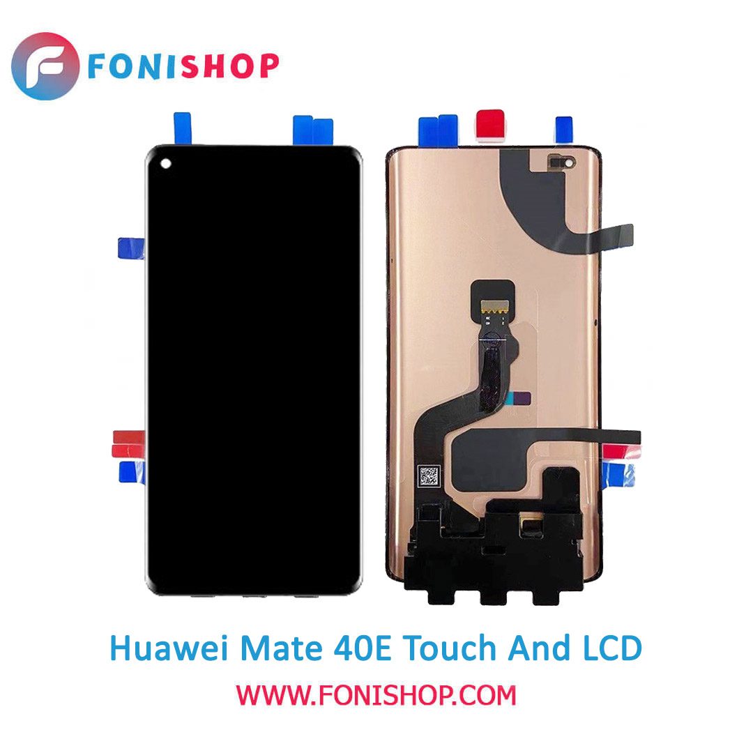 تاچ ال سی دی اورجینال گوشی هواوی میت 40 ای / lcd Huawei Mate 40E