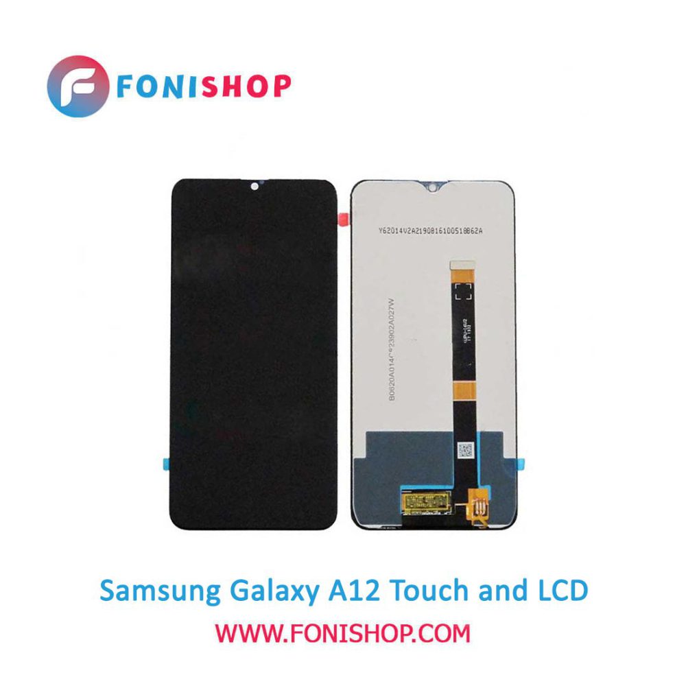 تاچ ال سی دی اورجینال گوشی سامسونگ گلکسی آ 12 / lcd Samsung Galaxy A12