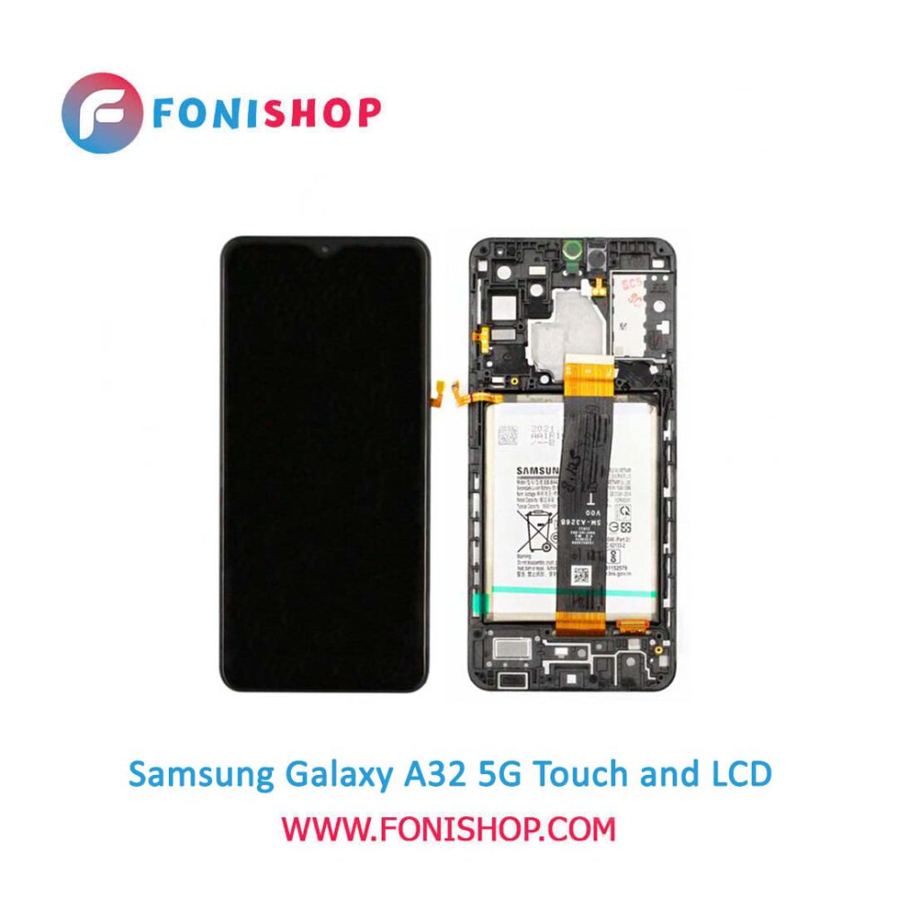 تاچ ال سی دی اورجینال گوشی سامسونگ گلکسی آ 32 فایوجی / lcd Samsung Galaxy A32 5G