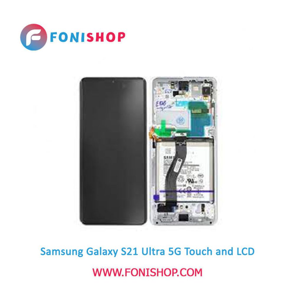 تاچ ال سی دی اورجینال گوشی سامسونگ گلکسی اس 21 اولترا فایوجی / lcd Samsung Galaxy S21 Ultra 5G