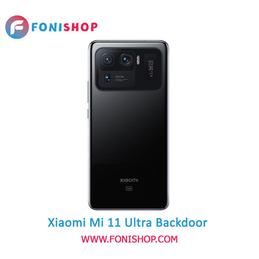 خرید درب پشت گوشی شیائومی می 11 اولترا/ Xiaomi Mi 11 Ultra