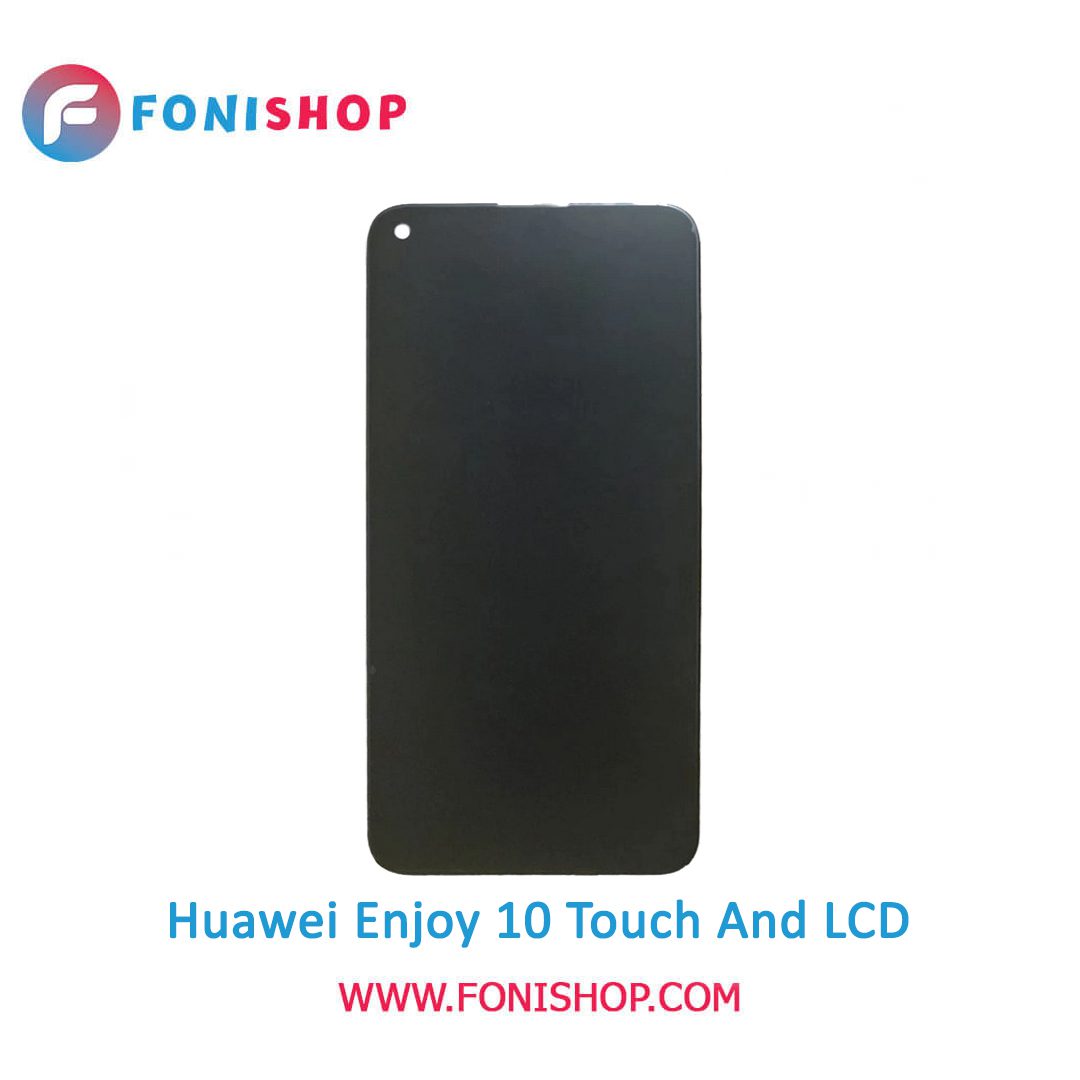 تاچ ال سی دی اورجینال گوشی هواوی انجوی lcd Huawei Enjoy 10