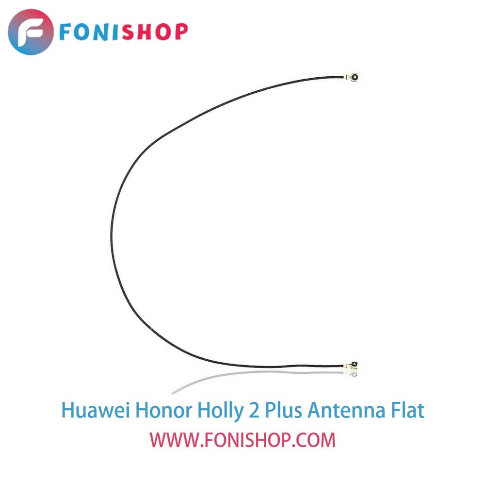 فلت آنتن گوشی هوآوی آنر هالی 2 پلاس Honor Holly 2 Plus