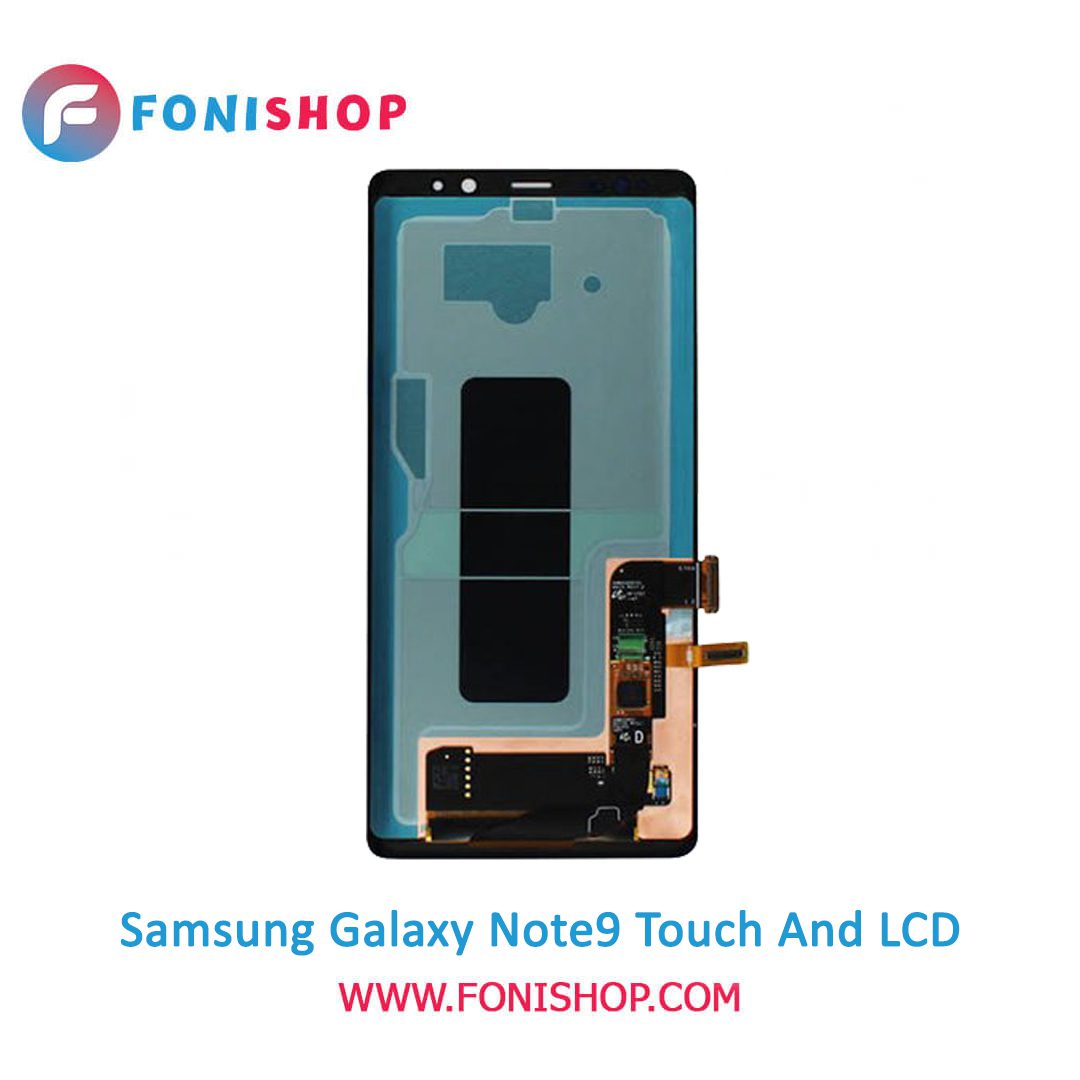 تاچ ال سی دی اورجینال گوشی سامسونگ گلکسی نوت 9 / lcd Samsung Galaxy Note 9