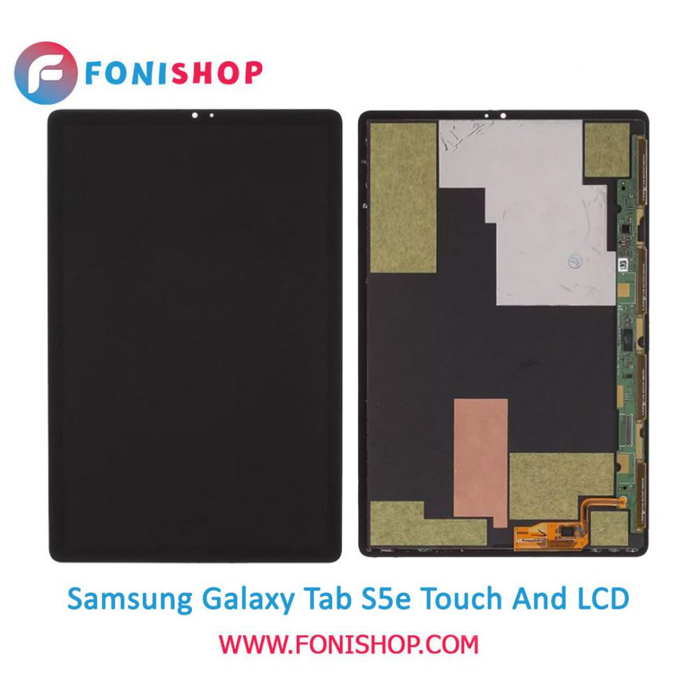 تاچ ال سی دی اورجینال تبلت سامسونگ گلکسی تب اس5 ای / lcd Samsung Galaxy Tab S5e