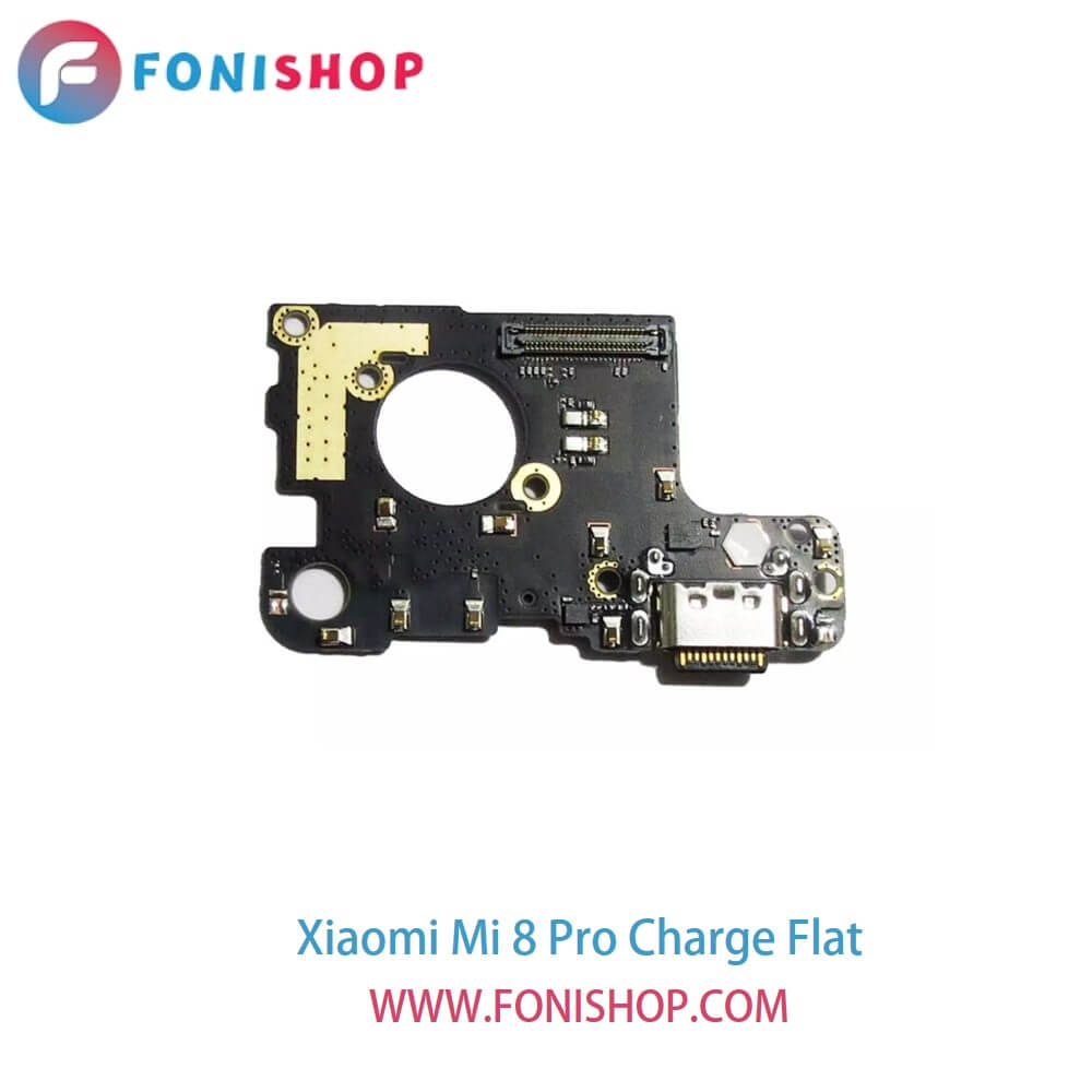 فلت شارژ گوشی شیائومی می 8 پرو Xiaomi Mi 8 Pro