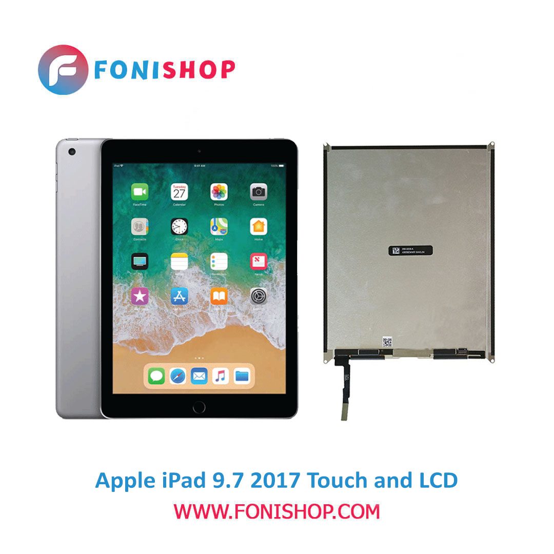 تاچ ال سی دی اورجینال تبلت اپل آیپد 9.7 lcd Apple iPad 9.7 (2017)