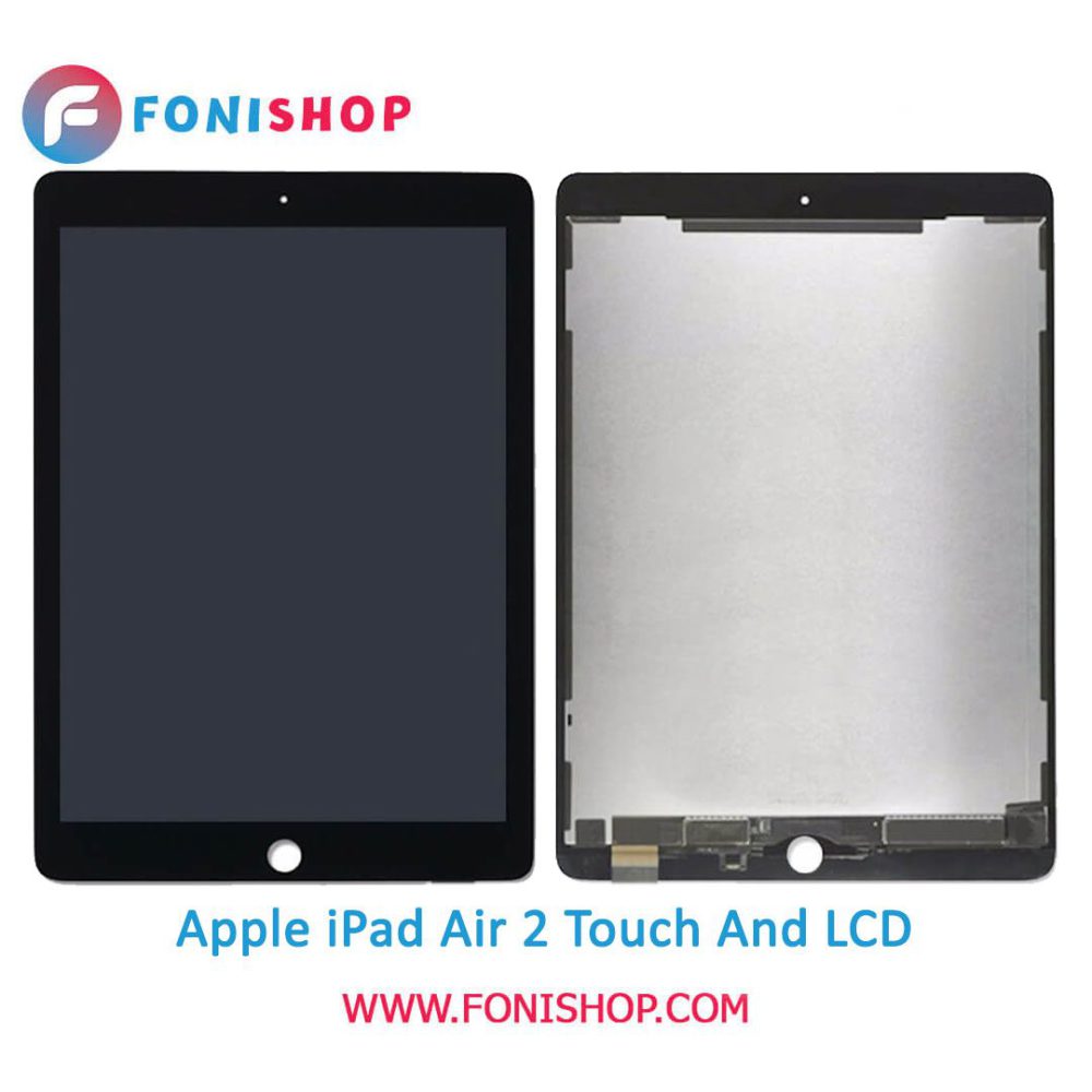تاچ ال سی دی اورجینال تبلت اپل آیپد ایر lcd Apple iPad Air 2
