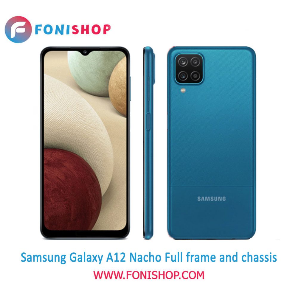 قاب و شاسی کامل سامسونگ Samsung Galaxy A12 Nacho