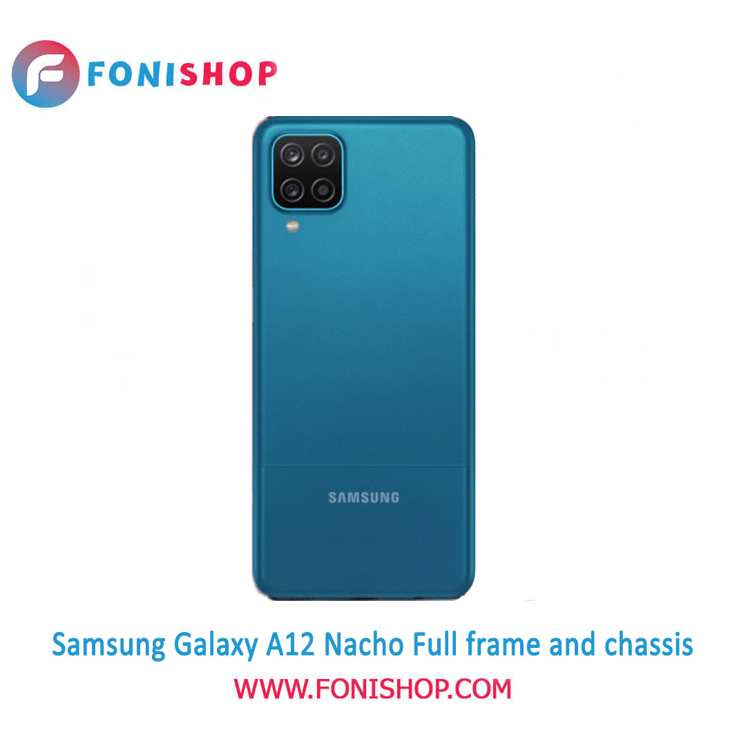 قاب و شاسی کامل سامسونگ Samsung Galaxy A12 Nacho
