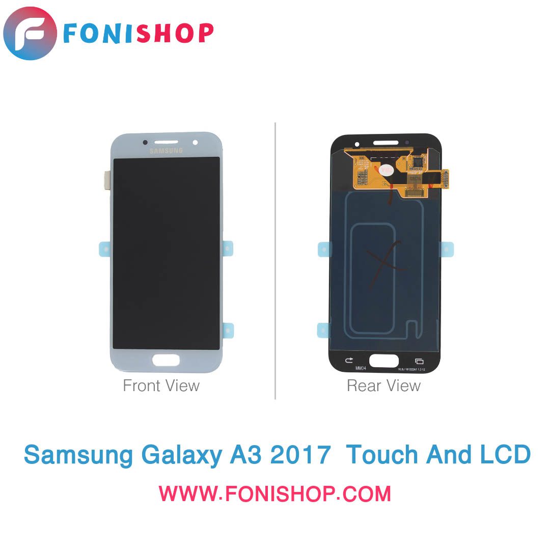 تاچ ال سی دی اصلی گوشی سامسونگ Samsung Galaxy A3 2017