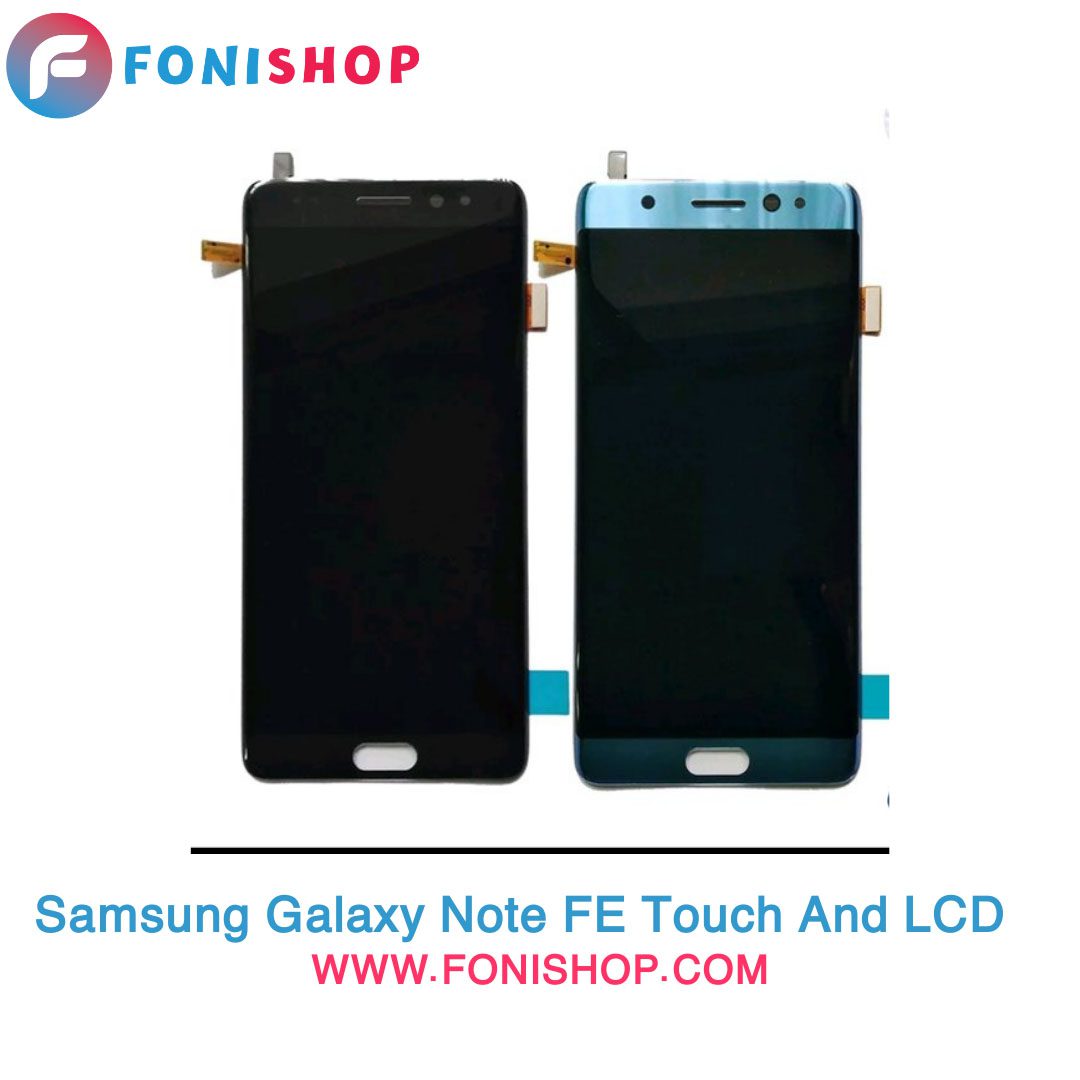 تاچ ال سی دی اصلی گوشی سامسونگ Samsung Galaxy Note FE