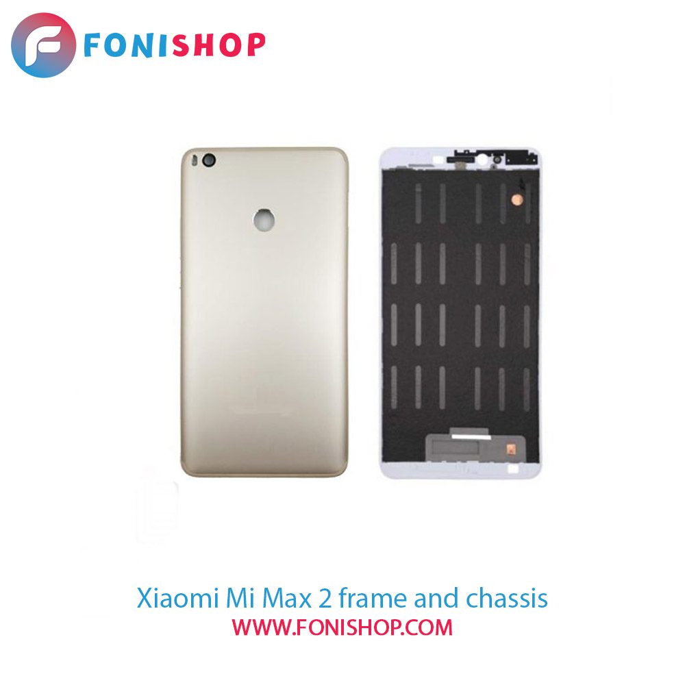 قاب و شاسی کامل شیائومی Xiaomi Mi Max 2