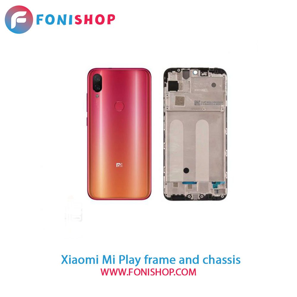 قاب و شاسی کامل شیائومی Xiaomi Mi Play