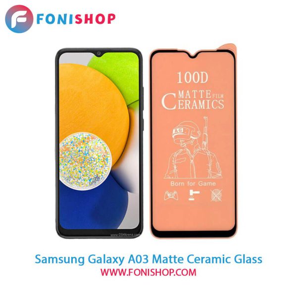 گلس سرامیکی مات سامسونگ Samsung Galaxy A03