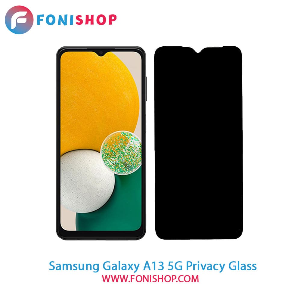 گلس پرایوسی سامسونگ Samsung Galaxy A13 5G