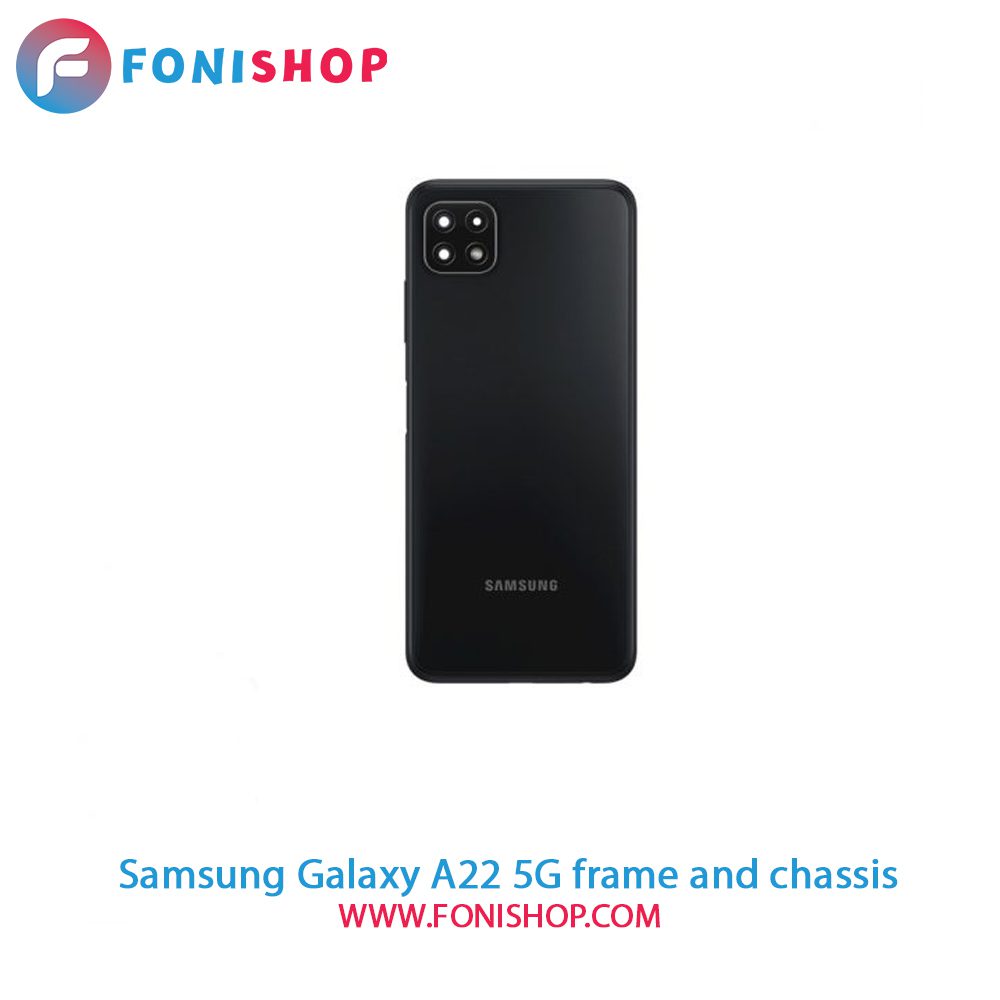 قاب و شاسی کامل سامسونگ Samsung Galaxy A22 5G