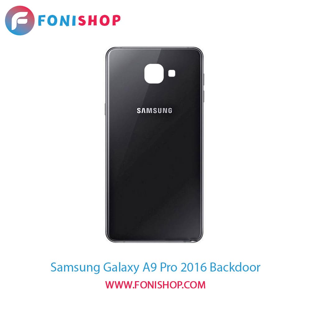 درب پشت گوشی سامسونگ گلکسی Samsung Galaxy A9 Pro 2016