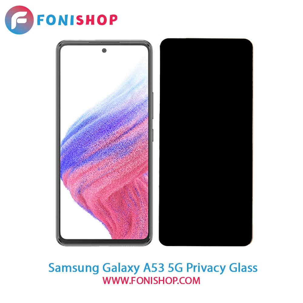 گلس پرایوسی سامسونگ Samsung Galaxy A53 5G