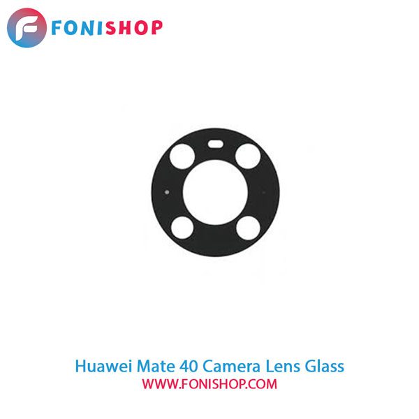 شیشه لنز دوربین گوشی هواوی Huawei Mate 40