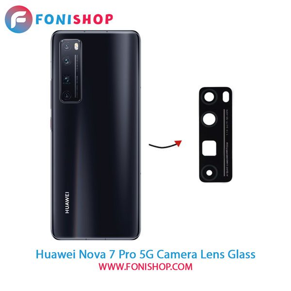 شیشه لنز دوربین گوشی هواوی Huawei Nova 7 Pro 5G