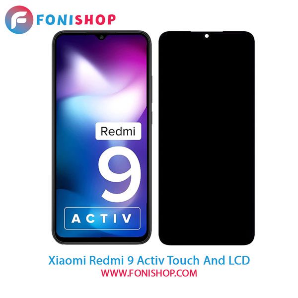 تاچ ال سی دی اصلی گوشی شیائومی Xiaomi Redmi 9 Activ