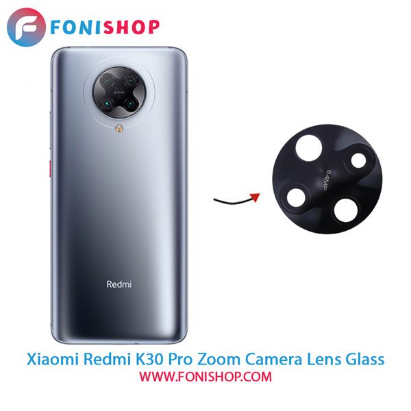 شیشه لنز دوربین گوشی شیائومی Xiaomi Redmi K30 Pro Zoom