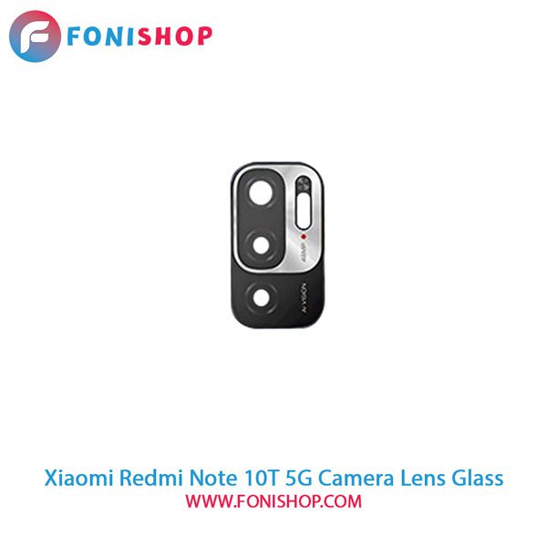 شیشه لنز دوربین گوشی شیائومی Xiaomi Redmi Note 10T 5G