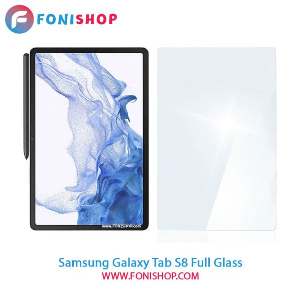 گلس فول چسب تبلت سامسونگ Samsung Galaxy Tab S8
