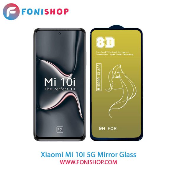 گلس محافظ صفحه نمایش آینه‌ای شیائومی Xiaomi Mi 10i 5G