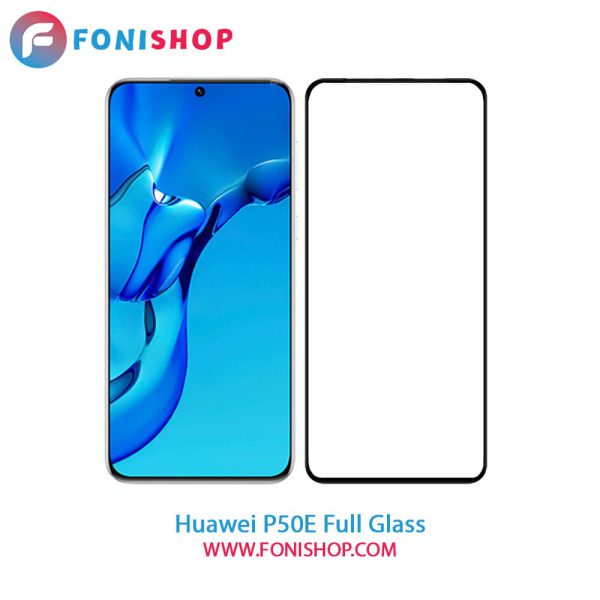 گلس فول تمام صفحه هواوی Huawei P50E