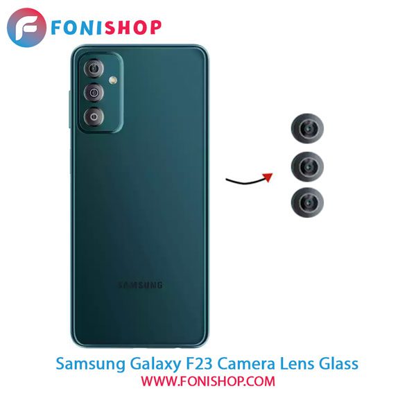 شیشه لنز دوربین گوشی سامسونگ Samsung Galaxy F23