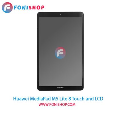 تاچ ال سی دی اصلی تبلت هوآوی Huawei MediaPad M5 Lite 8