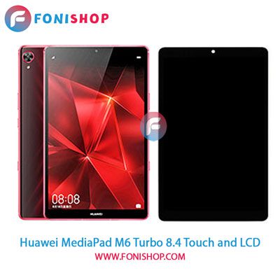 تاچ ال سی دی اصلی تبلت هوآوی Huawei MediaPad M6 Turbo 8.4