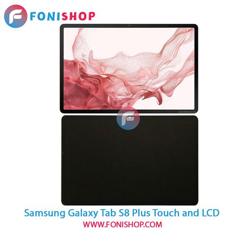 تاچ ال سی دی اصلی تبلت سامسونگ Samsung Galaxy Tab S8 Plus