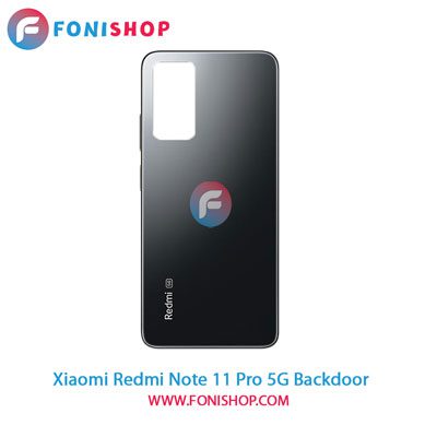درب پشت گوشی شیائومی Xiaomi Redmi Note 11 Pro 5G