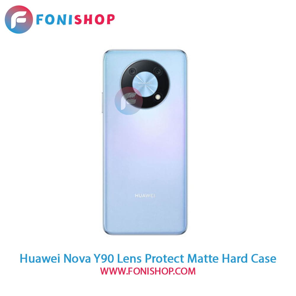 قاب ، کاور پشت مات محافظ لنزدار هواوی Huawei Nova Y90