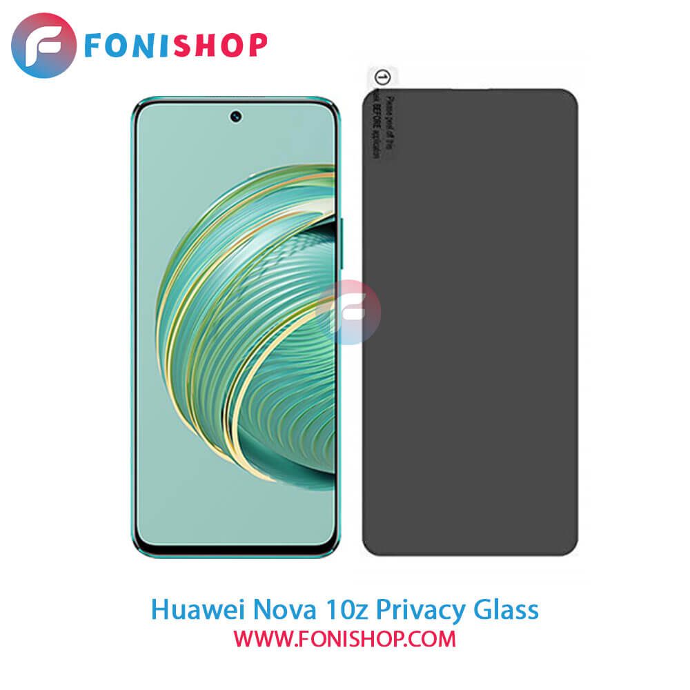گلس پرایوسی Huawei Nova 10z