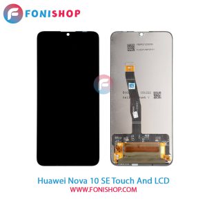 تاچ ال سی دی Huawei Nova 10 SE