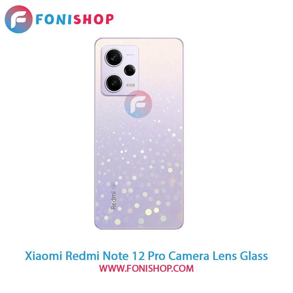 شیشه لنز دوربین Xiaomi Redmi Note 12 Pro