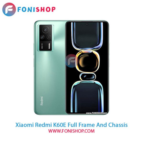 قاب و شاسی Xiaomi Redmi K60E - اصلی