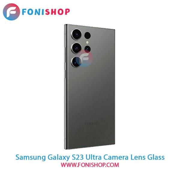 شیشه لنز دوربین Samsung Galaxy S23 Ultra
