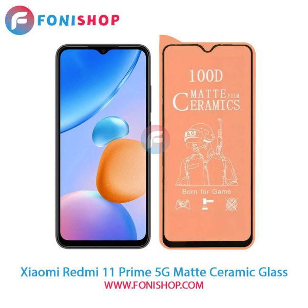 گلس سرامیکی مات شیائومی Redmi 11 Prime 5G