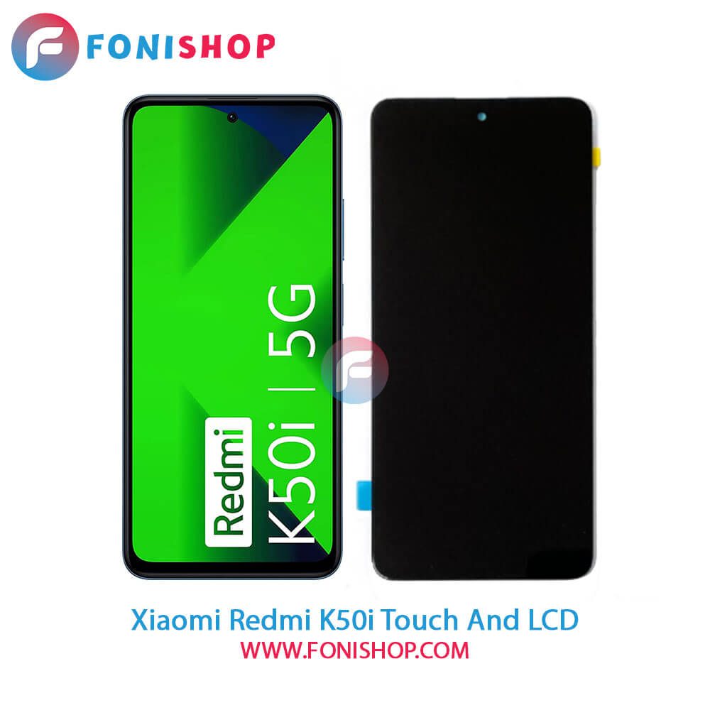 تاچ ال سی دی Xiaomi Redmi K50i