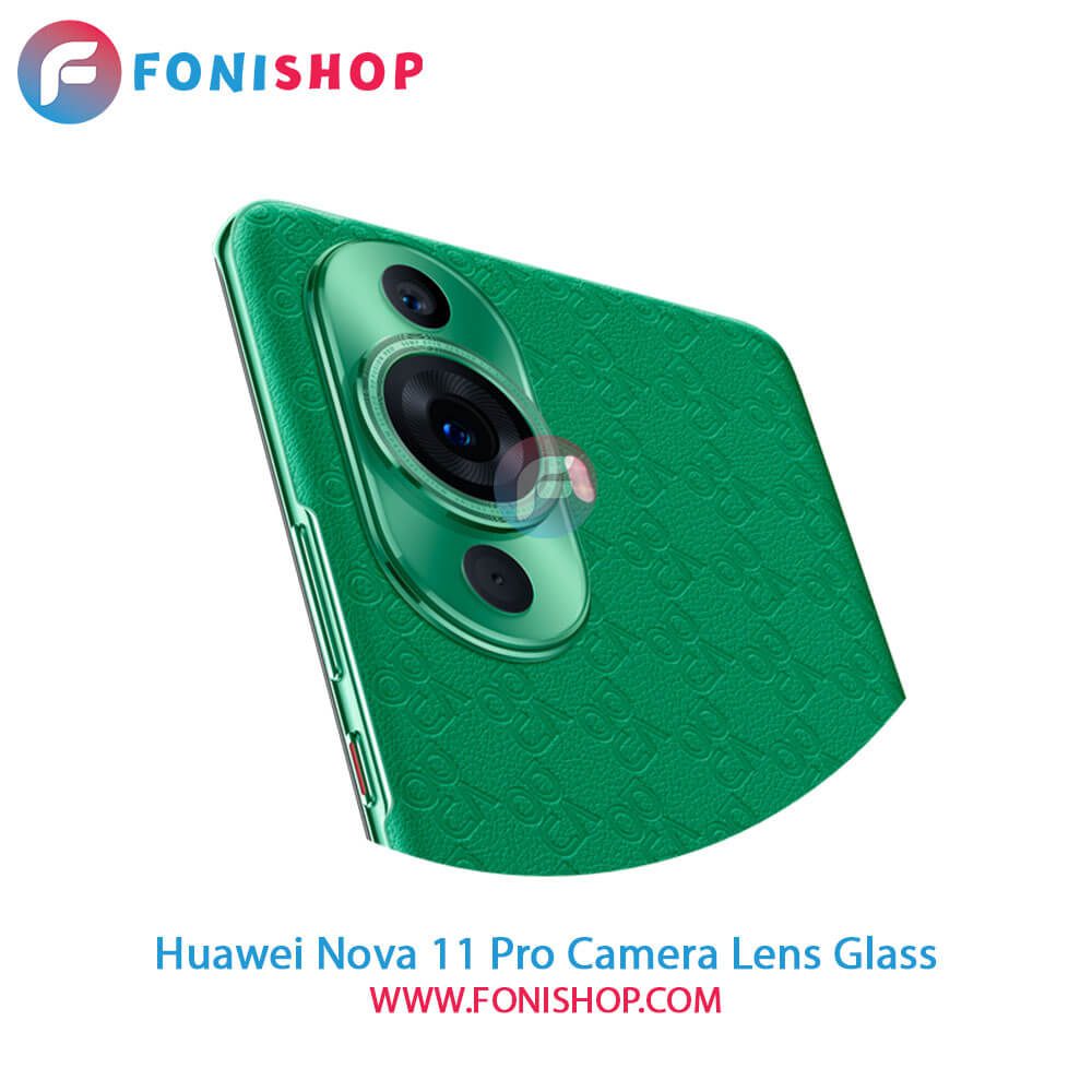 شیشه لنز دوربین Huawei Nova 11 Pro